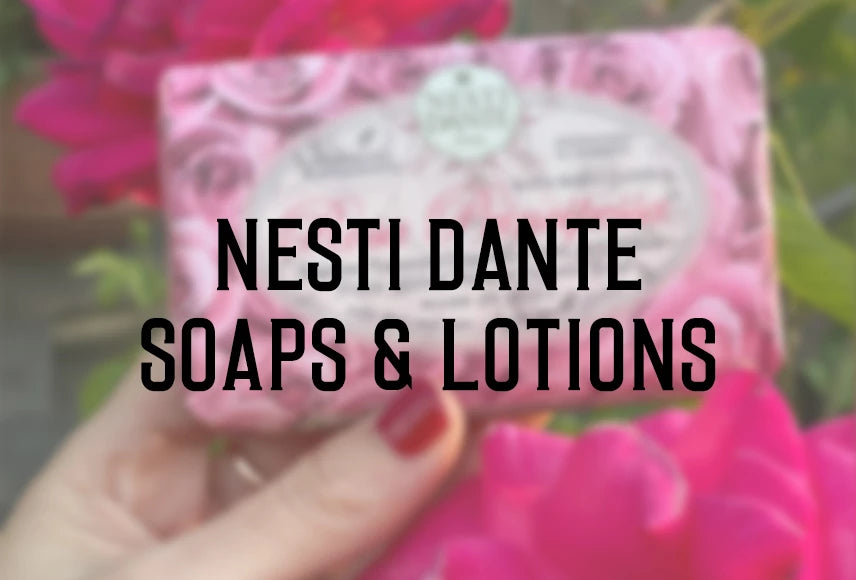 Nesti Dante Soaps and Lotions